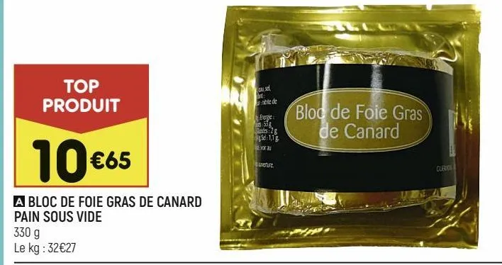 bloc de foie gras de canard pain sous vide