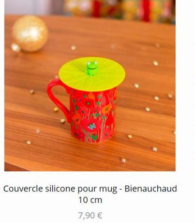 Couvercle silicone pour mug - Bienauchaud  10 cm  7,90 € 