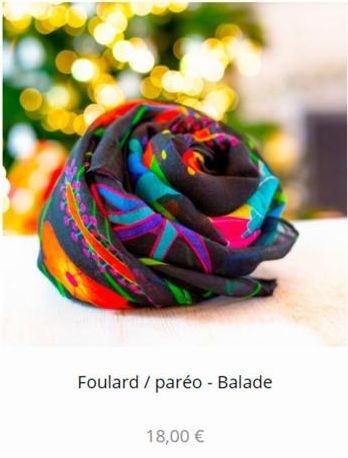 Foulard / paréo - Balade  18,00 € 