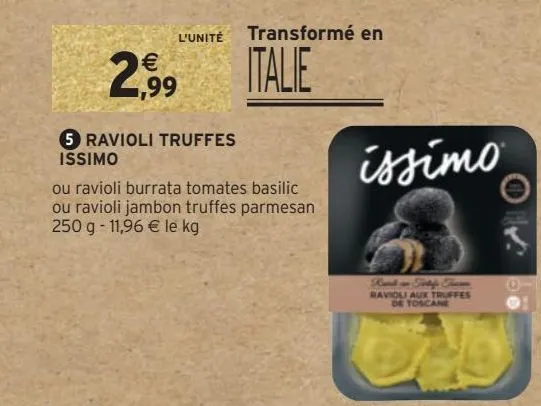 ravioli truffes issimo