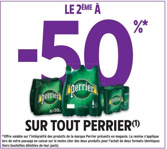 LE 2éme à -50% SUR TOUT PERRIER