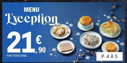 menu  exception  21€  par personne  90*  p. 4 à 5  