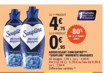 Souplir Soupline  Morrent Mogiques  Can A  Moerents Magiques  LE 1 PRODUIT  ,75 LE 2 PRODUIT  -80%  SON LE 20 PRODUTT ACHETE  Pochette  pour l'achat de ce produit 