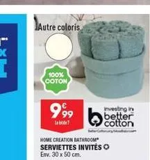 autre coloris  100% coton  999  le lote 7  home creation bathroom serviettes invités o env. 30 x 50 cm.  investing in  better cotton 