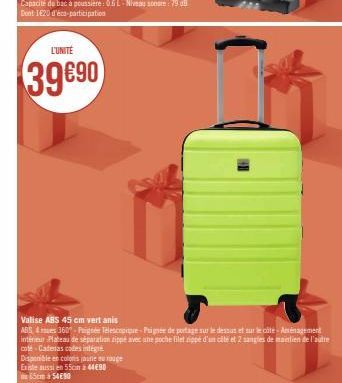 L'UNITÉ  39 €90  Valise ABS 45 cm vert anis  ABS 4360- Prigné Telescopique-Paigner de portage sur le dessus et sur le côté-Aménagement intérieur Plateau de séparation zippé avec une poche filet rippe 