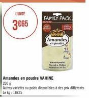 L'UNITE  3€65  FAMILY PACK  VAHINE Amandes) en poudre  mynd  no 