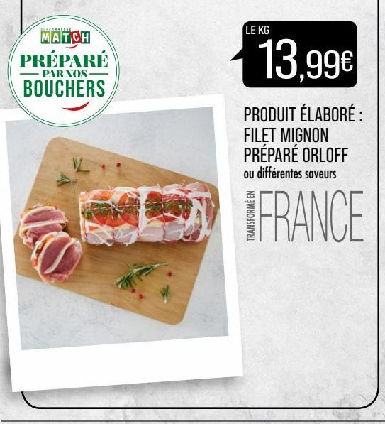 PRODUIT ÉLABORÉ: FILET MIGNON PRÉPARÉ ORLOFF