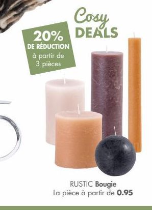 Cosy  20% DEALS  DE RÉDUCTION à partir de  3 pièces  RUSTIC Bougie La pièce à partir de 0.95 