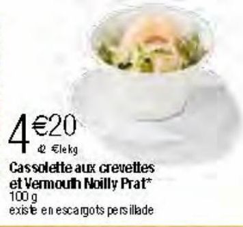 Cassoulette aux crevettes et Vermouth Noilly Prat