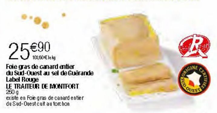 Foie gras de canard entier de Sud-Ouest au sel de Guêrande Label Rouge