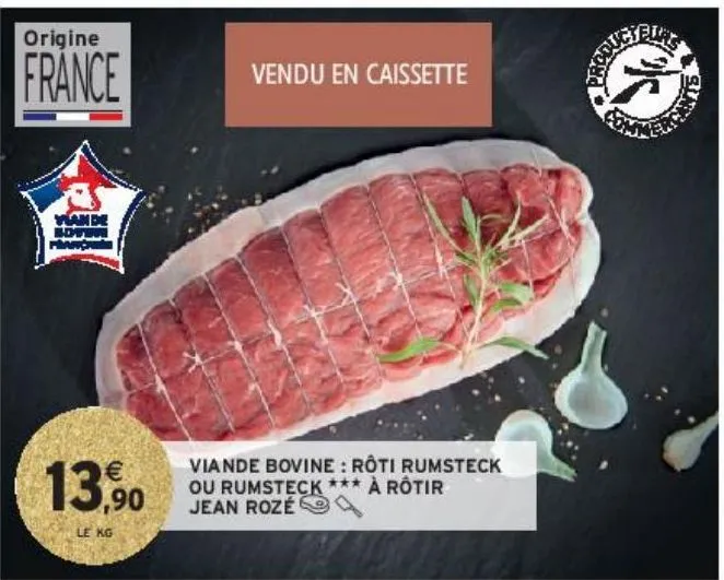 viande bovine : rôti rumsteck ou rumsteck ### à rôtir jean rozé