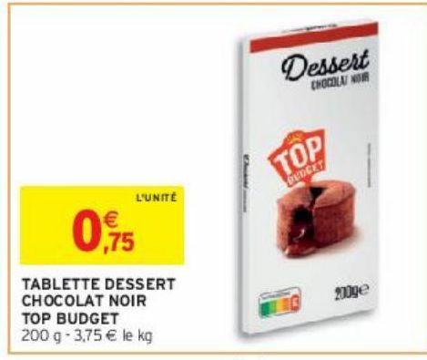 TABLETTE DESSERT CHOCOLAT NOIR TOP BUDGET