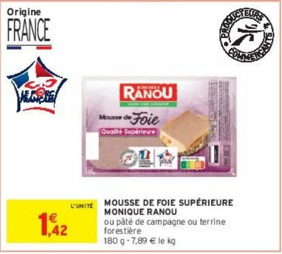 mousse de foie supérieure monique ranou