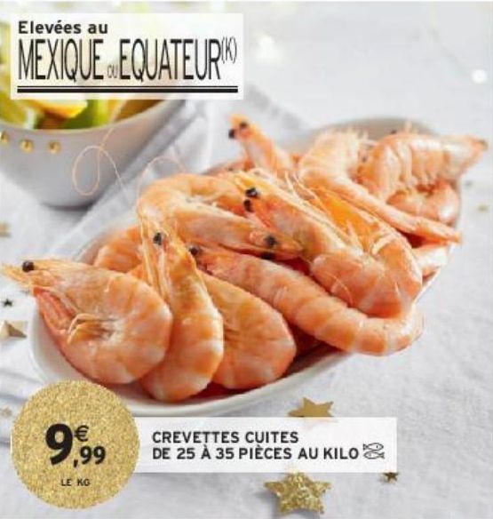 CREVETTES CUITES DE 25 À 35 PIÈCES AU KILO