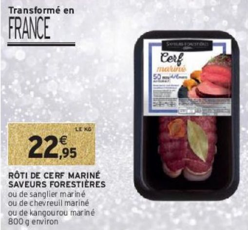 RÔTI DE CERF MARINÉ SAVEURS FORESTIÈRES