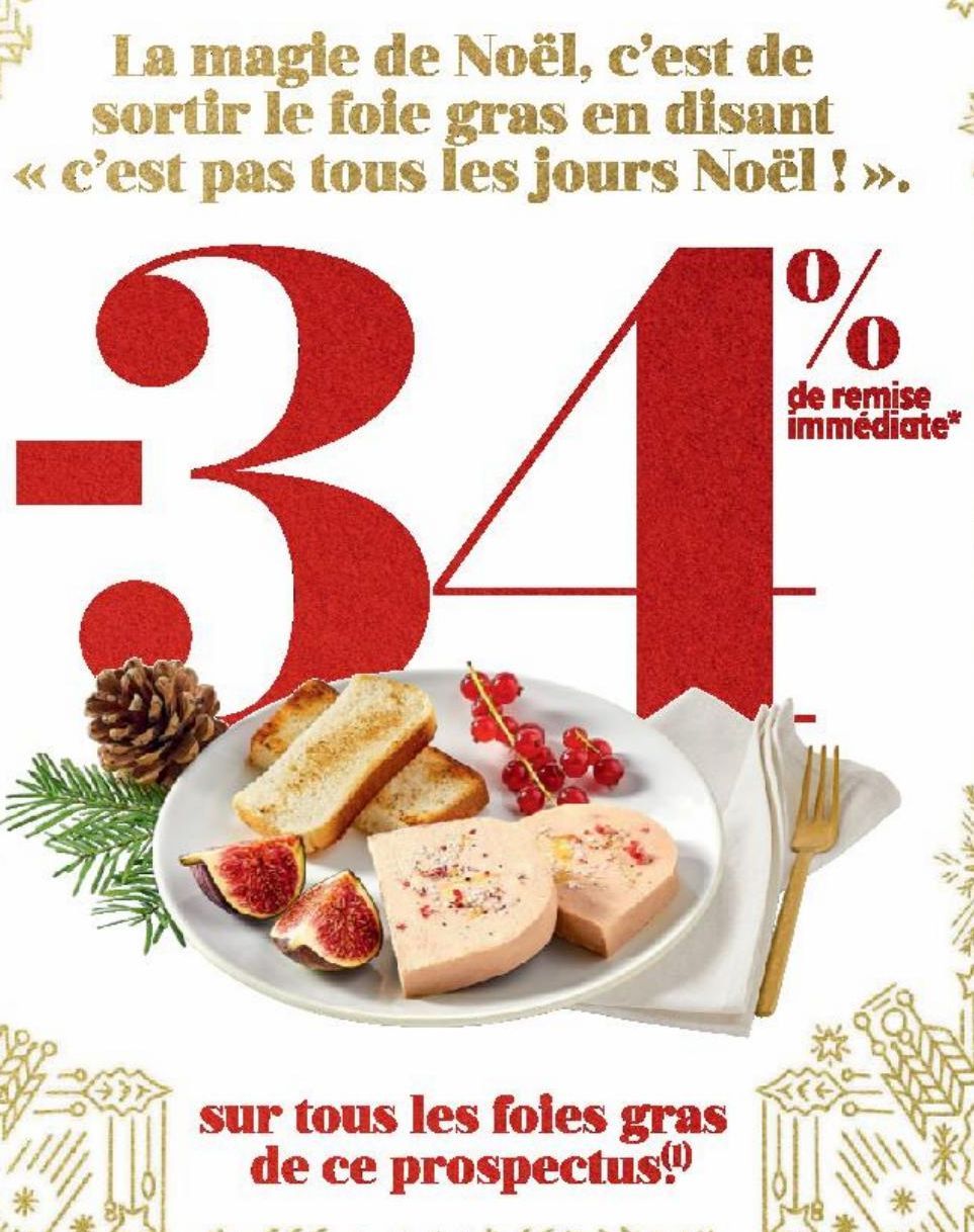 La magie de Noël, c'est de sprtot de foie gras en disant, c'est pas tous les jours Noël! 