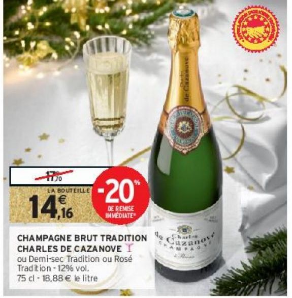 CHAMPAGNE BRUT TRADITION CHARLES DE CAZANOVE 