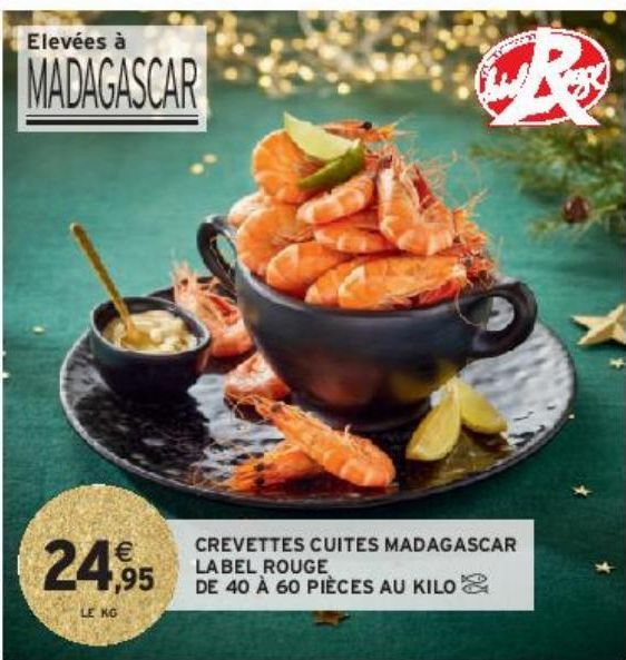 CREVETTES CUITES MADAGASCAR LABEL ROUGE DE 40 À 60 PIÈCES AU KILO