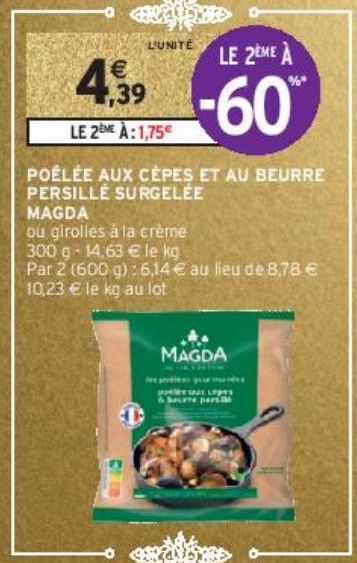 POÊLÉE AUX CÈPES ET AU BEURRE PERSILLÉ SURGELÉE MAGDA