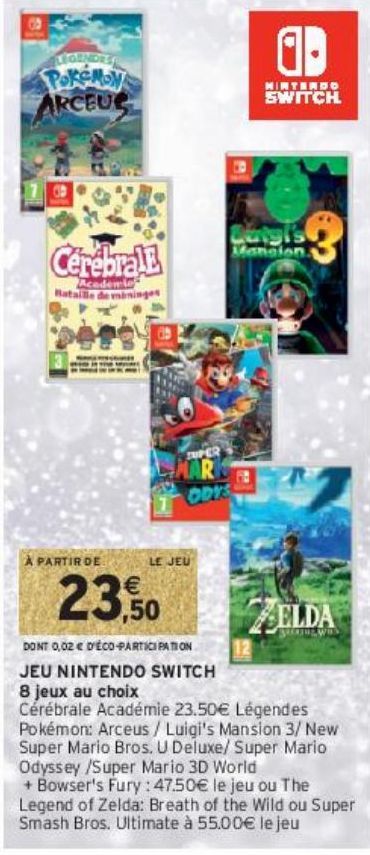 JEU NINTENDO SWITCH 8 jeux au choix