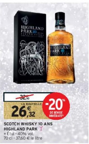 SCOTCH WHISKY 10 ANS HIGHLAND PARK