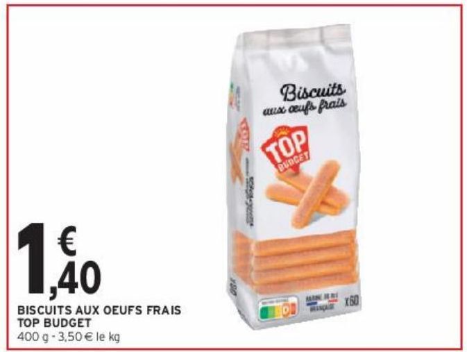 BISCUITS AUX OEUFS FRAIS TOP BUDGET