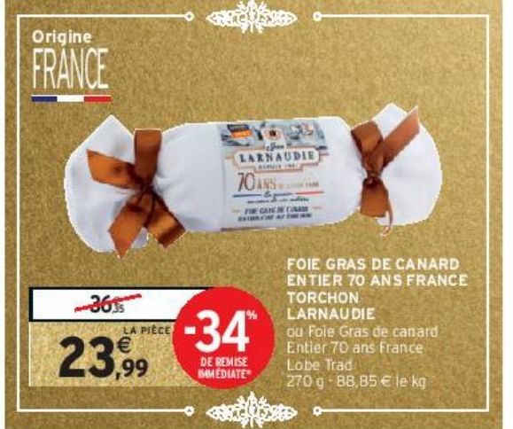 FOIE GRAS DE CANARD ENTIER 70 ANS FRANCE TORCHON LARNAUDIE