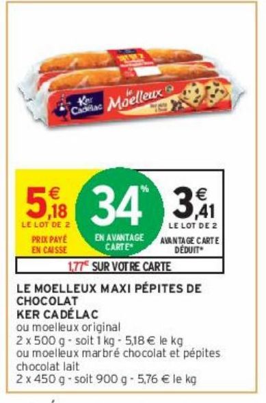 LE MOELLEUX MAXI PÉPITES DE CHOCOLAT KER CADÉLAC