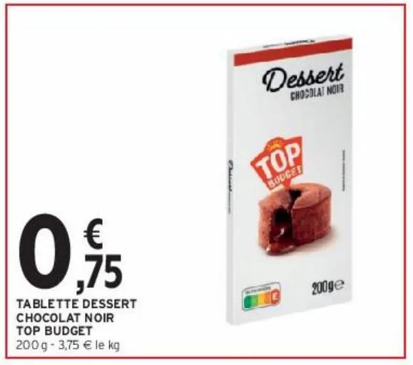 tablette dessert chocolat noir top budget 