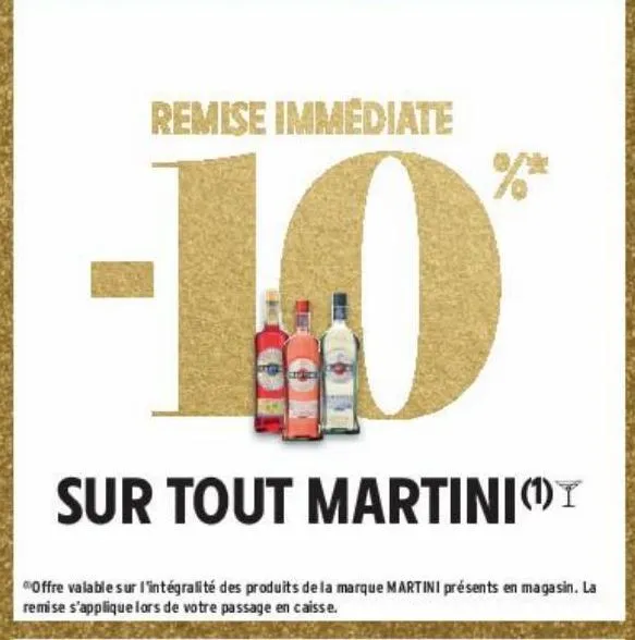 -10% remise immediate sur tout martini(1)