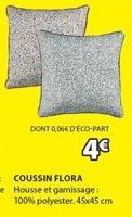 DONT 006E DECO-PART  4€  COUSSIN FLORA Housse et gamissage: 100% polyester, 45x45 cm 