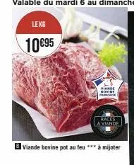 b viande bovine pot au feu *** à mijoter  viande bovine france  races  la viande 