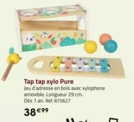 tap tap xylo pure jeu d'adresse en bois avec xylophone amovible. longueur 29 cm. dès 1 an. réf. 875627  38 €99 