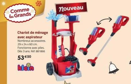 Comme les Grands  Chariot de ménage avec aspirateur Nombreux accessoires. 29 x 24 x 60 cm. Fonctionne avec piles. Dès 3 ans. Réf. 881866  53 €50  klein  nouveau  ILLVA  