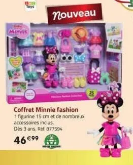 toys  minge  wh  nouveau  coffret minnie fashion  1 figurine 15 cm et de nombreux  accessoires inclus.  dès 3 ans. réf. 877594  46 €99 