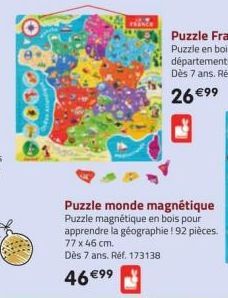 FRANCE  Puzzle monde magnétique Puzzle magnétique en bois pour apprendre la géographie ! 92 pièces. 77 x 46 cm.  Dès 7 ans. Réf. 173138  46 €99 