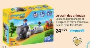 playmobil  le train des animaux contient 3 personnages et 3 wagons en forme d'animaux. dès 18 mois. réf. 865512  24 €99 playmobil 