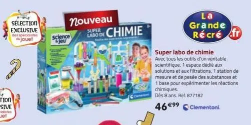 sélection exclusive des spécialistes du jouet  iee  ded  nouveau  science jeu  labo de chimie  super labo de chimie  avec tous les outils d'un véritable scientifique, 1 espace dédié aux solutions et a