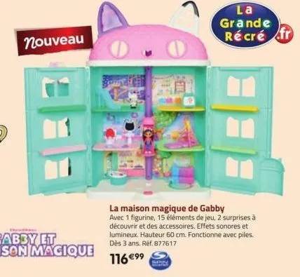 nouveau  -110  la grande récré fr  la maison magique de gabby  avec 1 figurine, 15 éléments de jeu, 2 surprises à découvrir et des accessoires. effets sonores et lumineux. hauteur 60 cm. fonctionne av