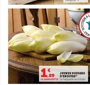 soutien a  1,89  jeunes pousses d'endives™  la barquette la barquette de 6 fruits 