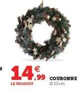 €  14,99 COURONNE  LE PRODUIT 