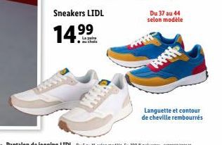 Sneakers LIDL  14.⁹9⁹  Du 37 au 44 selon modèle  Languette et contour de cheville rembourrés 