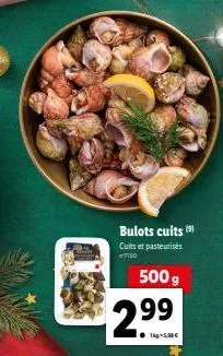 bulots cuits (3) cuits et pasteurises 7100  500 g  2⁹9⁹ 