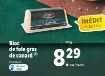 Bloc de foie gras de canard (2)  06579 Produit  Delive  170 g  INÉDIT  chez Lidl  Sig-48.75€ 