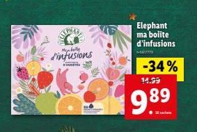 NIPHA  May bette  d'infusions  Elephant ma boiite d'infusions  -5607770  -34%  14.99  9.89  ch 