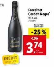 Frestad  INÉDIT  chez Lidl  Frexeinet Cordon Negro  11,5% VOL. SENES  Dumer 14/12  -25%  4.99  374  11-4,90 € 