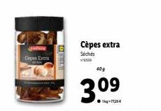 Cepes Extra  Punto  Cèpes extra  Séchés '6559  40g  309  ●kg-77,25€ 