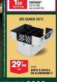 2999  Dy  DÈS SAMEDI 10/12  DURO BOITE À OUTILS EN ALUMINIUM Ⓒ 