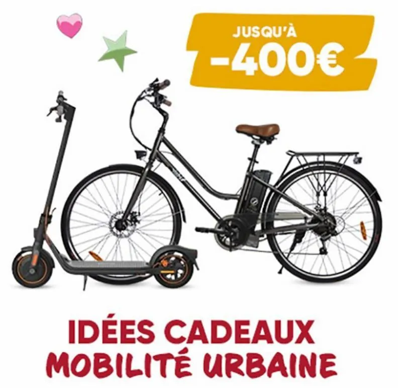 jusqu'à  -400€  idées cadeaux mobilité urbaine  