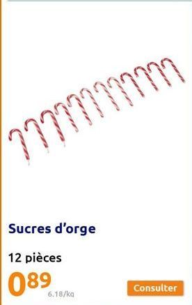 |||||||  Sucres d'orge  12 pièces  089  6.18/ka 